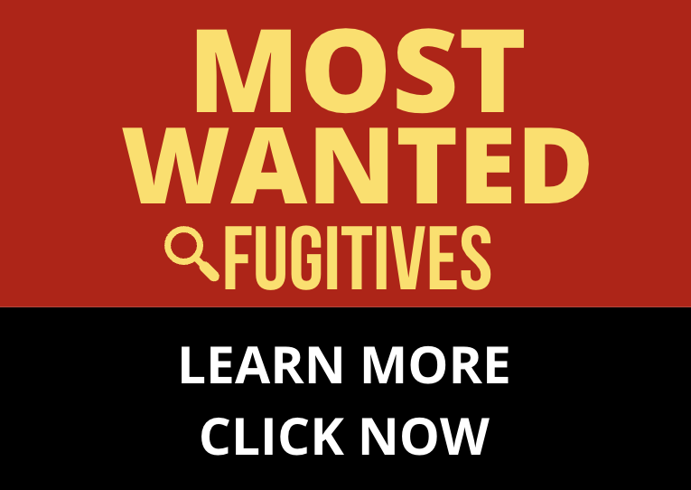 Most wanted Fugitives